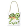 Dude! Ed the Sea Turtle Tote Bag