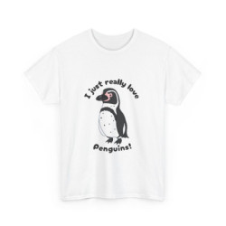 I Just Really Love Penguins! Humboldt Penguin Unisex Tee