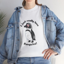 I Just Really Love Penguins! Humboldt Penguin Unisex Tee