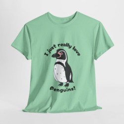 I Just Really Love Penguins! Humboldt Penguin Unisex Tee