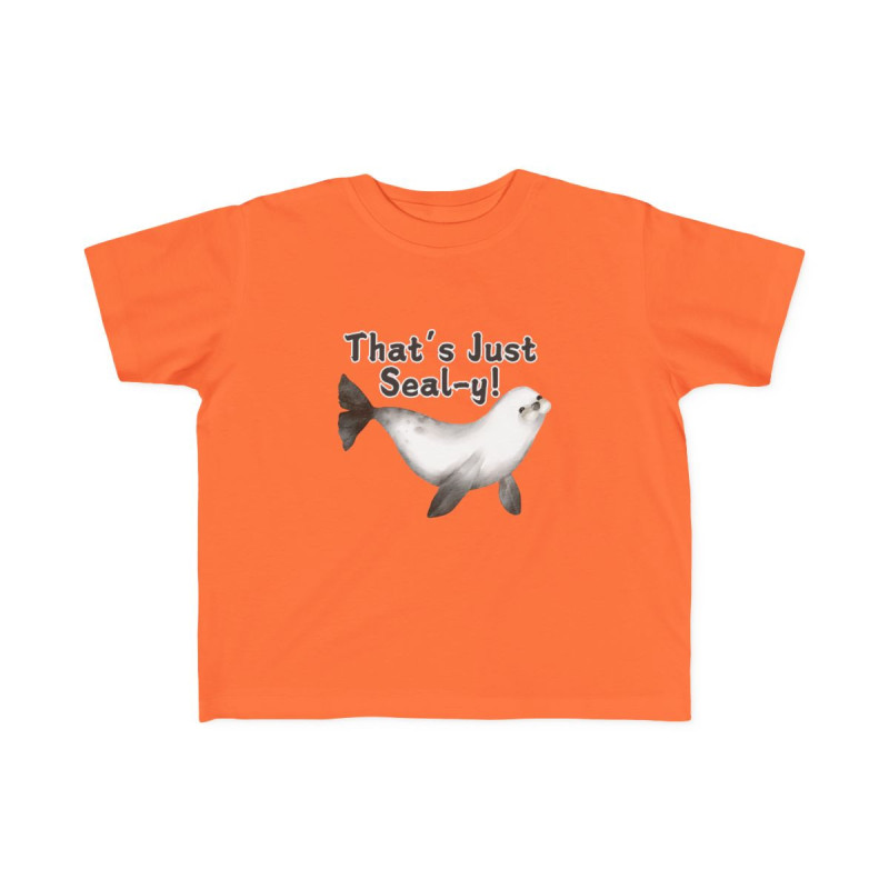 That's Just Seal-y! Toddler Tee