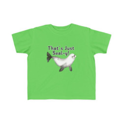 That's Just Seal-y! Toddler Tee