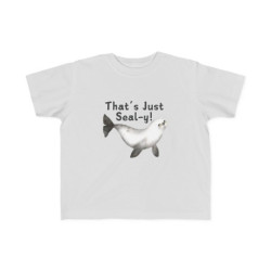 That's Just Seal-y! Toddler Tee