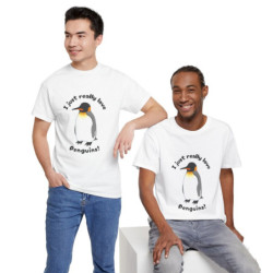 I Just Really Love Penguins! King Penguin Unisex Tee