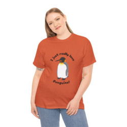 I Just Really Love Penguins! King Penguin Unisex Tee