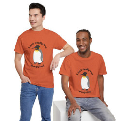 I Just Really Love Penguins! King Penguin Unisex Tee