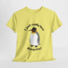 I Just Really Love Penguins! King Penguin Unisex Tee