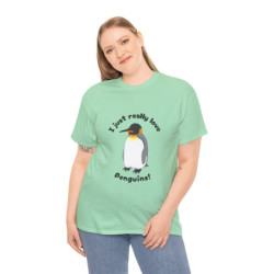 I Just Really Love Penguins! King Penguin Unisex Tee