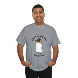 I Just Really Love Penguins! King Penguin Unisex Tee