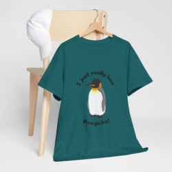 I Just Really Love Penguins! King Penguin Unisex Tee