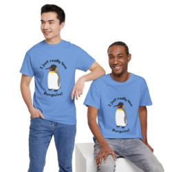 I Just Really Love Penguins! King Penguin Unisex Tee